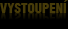 Vystoupen�